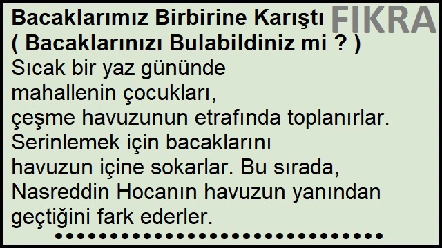 Bacaklarımız Birbirine Karıştı - Bacaklarınızı Bulabildiniz mi