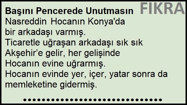 Başını Pencerede Unutmasın