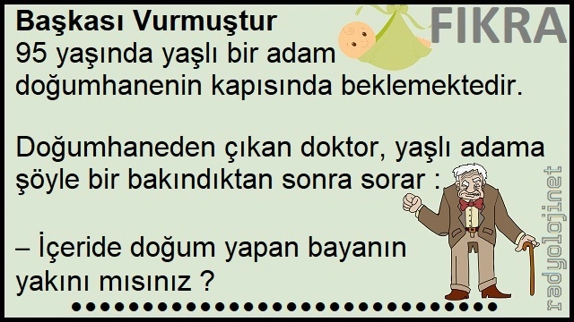 Başkası Vurmuştur