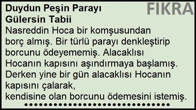 Duydun Peşin Parayı Gülersin Tabii