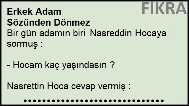 Erkek Adam Sözünden Dönmez