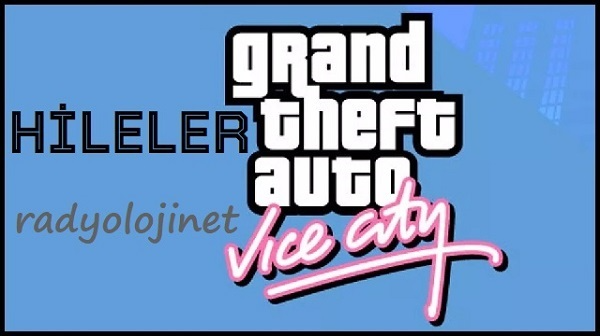 GTA Vice City Hileleri