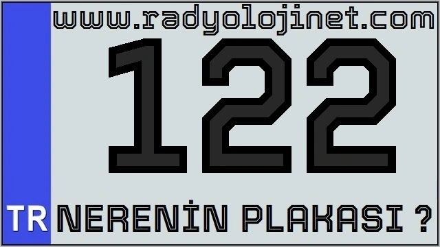 122 Nerenin Plakası ?