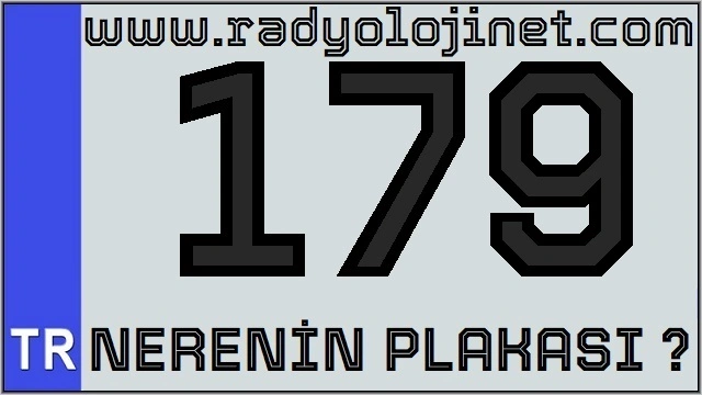 179 Nerenin Plakası ?