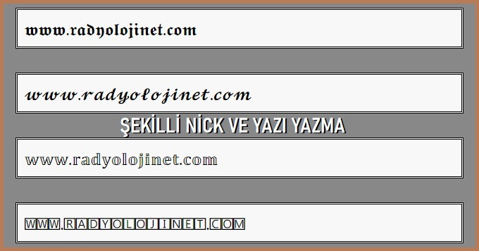 Şekilli Nick Yazma | Şekilli Yazı Yazma